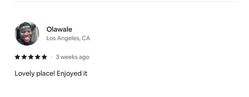 Review from Olawale - Los Angeles, CA